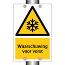 Waarschuwing voor vorst & Waarschuwing voor vorst & Waarschuwing voor vorst