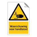 Waarschuwing voor handletsel & Waarschuwing voor handletsel & Waarschuwing voor handletsel