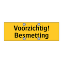 Voorzichtig! Besmetting & Voorzichtig! Besmetting & Voorzichtig! Besmetting