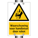 Waarschuwing voor handletsel door robot & Waarschuwing voor handletsel door robot