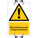Waarschuwing voor hoogteverstelling & Waarschuwing voor hoogteverstelling