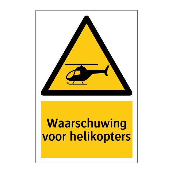 Waarschuwing voor helikopters & Waarschuwing voor helikopters & Waarschuwing voor helikopters