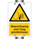 Waarschuwing voor hoog geluidsniveau & Waarschuwing voor hoog geluidsniveau