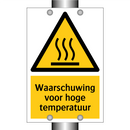 Waarschuwing voor hoge temperatuur & Waarschuwing voor hoge temperatuur