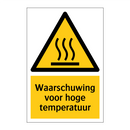 Waarschuwing voor hoge temperatuur & Waarschuwing voor hoge temperatuur