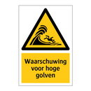 Waarschuwing voor hoge golven & Waarschuwing voor hoge golven & Waarschuwing voor hoge golven