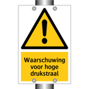 Waarschuwing voor hoge drukstraal & Waarschuwing voor hoge drukstraal