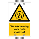 Waarschuwing voor hete vloeistof & Waarschuwing voor hete vloeistof