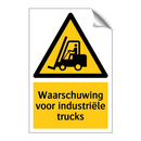 Waarschuwing voor industriële trucks & Waarschuwing voor industriële trucks