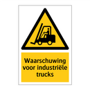 Waarschuwing voor industriële trucks & Waarschuwing voor industriële trucks