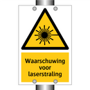 Waarschuwing voor laserstraling & Waarschuwing voor laserstraling & Waarschuwing voor laserstraling