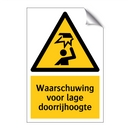Waarschuwing voor lage doorrijhoogte & Waarschuwing voor lage doorrijhoogte