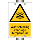Waarschuwing voor lage temperatuur & Waarschuwing voor lage temperatuur