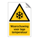 Waarschuwing voor lage temperatuur & Waarschuwing voor lage temperatuur