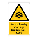 Waarschuwing voor lage temperatuur - Koud & Waarschuwing voor lage temperatuur - Koud