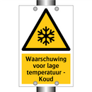 Waarschuwing voor lage temperatuur - Koud & Waarschuwing voor lage temperatuur - Koud