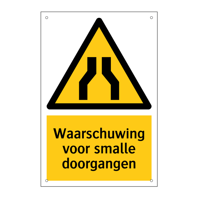 Waarschuwing voor smalle doorgangen & Waarschuwing voor smalle doorgangen