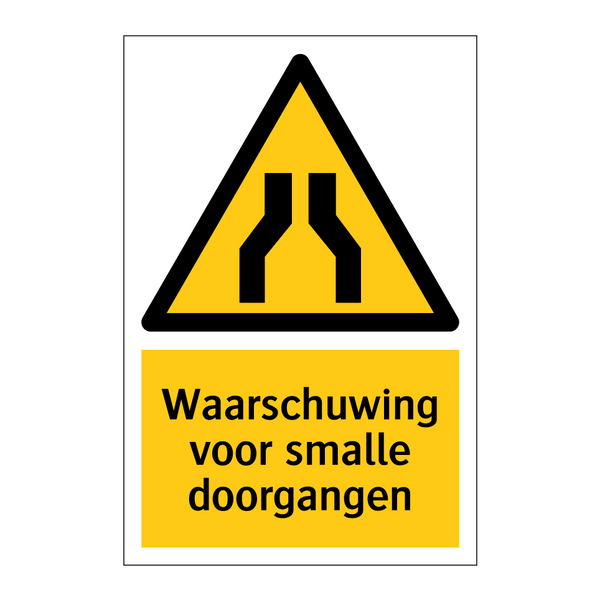Waarschuwing voor smalle doorgangen & Waarschuwing voor smalle doorgangen