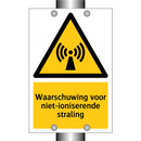 Waarschuwing voor niet-ioniserende straling & Waarschuwing voor niet-ioniserende straling