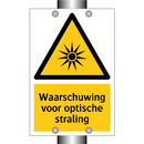 Waarschuwing voor optische straling & Waarschuwing voor optische straling