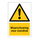 Waarschuwing voor overdruk & Waarschuwing voor overdruk & Waarschuwing voor overdruk