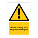 Waarschuwing voor Polybroombifenylen & Waarschuwing voor Polybroombifenylen
