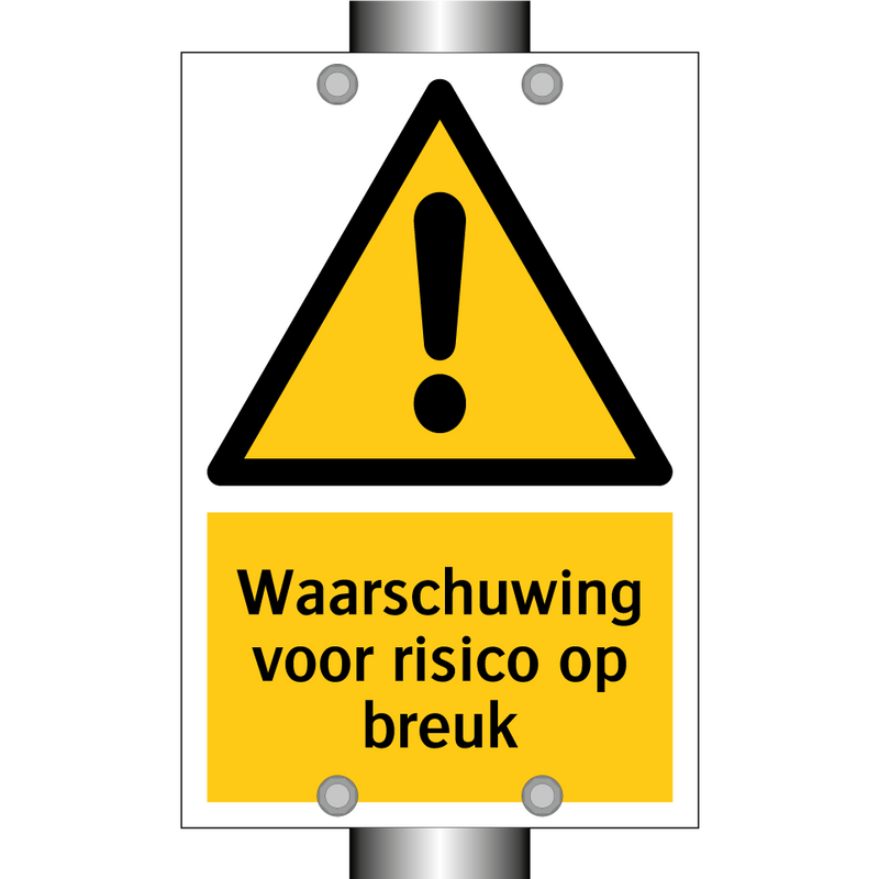 Waarschuwing voor risico op breuk & Waarschuwing voor risico op breuk