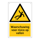Waarschuwing voor risico op vallen & Waarschuwing voor risico op vallen