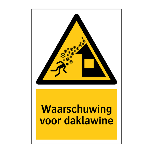 Waarschuwing voor daklawine & Waarschuwing voor daklawine & Waarschuwing voor daklawine