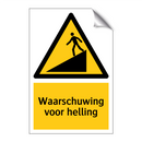 Waarschuwing voor helling & Waarschuwing voor helling & Waarschuwing voor helling
