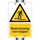 Waarschuwing voor trappen & Waarschuwing voor trappen & Waarschuwing voor trappen