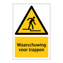 Waarschuwing voor trappen & Waarschuwing voor trappen & Waarschuwing voor trappen