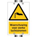 Waarschuwing voor sterke luchtstromen & Waarschuwing voor sterke luchtstromen