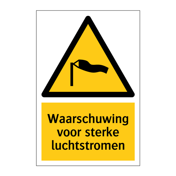 Waarschuwing voor sterke luchtstromen & Waarschuwing voor sterke luchtstromen
