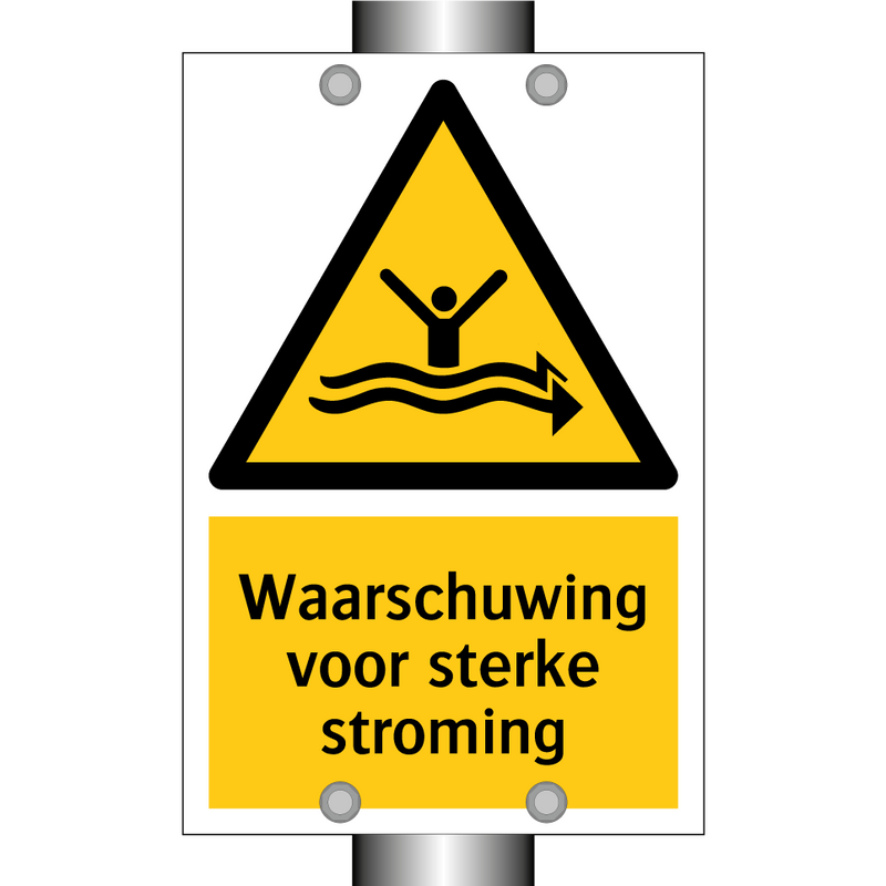 Waarschuwing voor sterke stroming & Waarschuwing voor sterke stroming