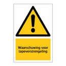 Waarschuwing voor tapeverstrengeling & Waarschuwing voor tapeverstrengeling