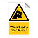 Waarschuwing voor de stier & Waarschuwing voor de stier & Waarschuwing voor de stier