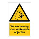 Waarschuwing voor kantelende objecten & Waarschuwing voor kantelende objecten