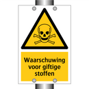 Waarschuwing voor giftige stoffen & Waarschuwing voor giftige stoffen