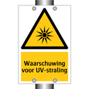 Waarschuwing voor UV-straling & Waarschuwing voor UV-straling & Waarschuwing voor UV-straling