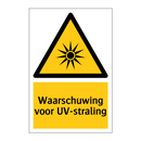 Waarschuwing voor UV-straling & Waarschuwing voor UV-straling & Waarschuwing voor UV-straling
