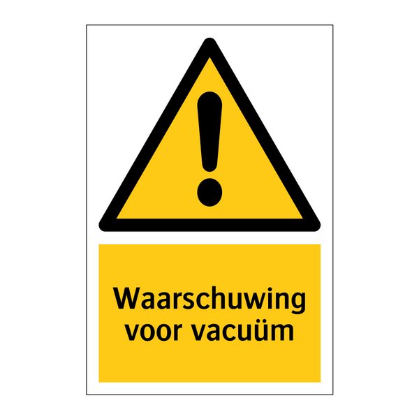 Waarschuwing voor vacuüm & Waarschuwing voor vacuüm & Waarschuwing voor vacuüm