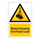 Waarschuwing Overhead Load & Waarschuwing Overhead Load & Waarschuwing Overhead Load
