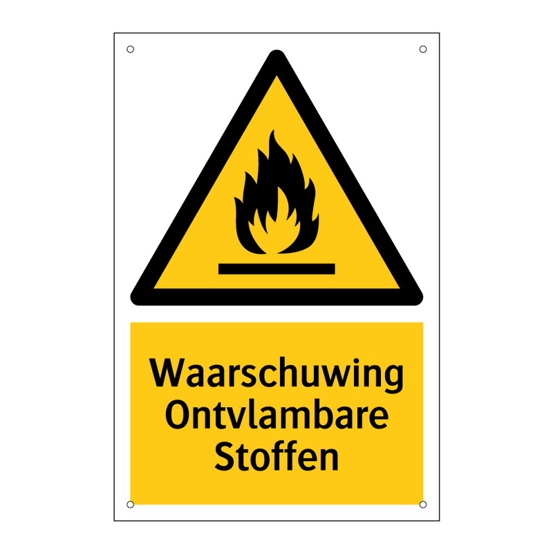 Waarschuwing Ontvlambare Stoffen & Waarschuwing Ontvlambare Stoffen
