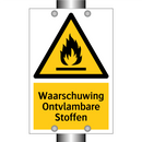 Waarschuwing Ontvlambare Stoffen & Waarschuwing Ontvlambare Stoffen