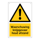 Waarschuwing knijpgevaar houd afstand & Waarschuwing knijpgevaar houd afstand