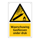 Waarschuwing Gasflessen onder druk & Waarschuwing Gasflessen onder druk