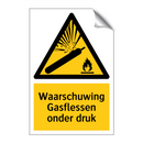Waarschuwing Gasflessen onder druk & Waarschuwing Gasflessen onder druk