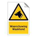 Waarschuwing Waakhond & Waarschuwing Waakhond & Waarschuwing Waakhond & Waarschuwing Waakhond