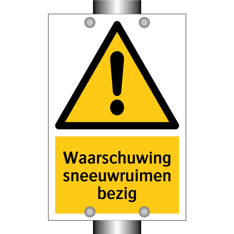 Waarschuwing sneeuwruimen bezig & Waarschuwing sneeuwruimen bezig & Waarschuwing sneeuwruimen bezig